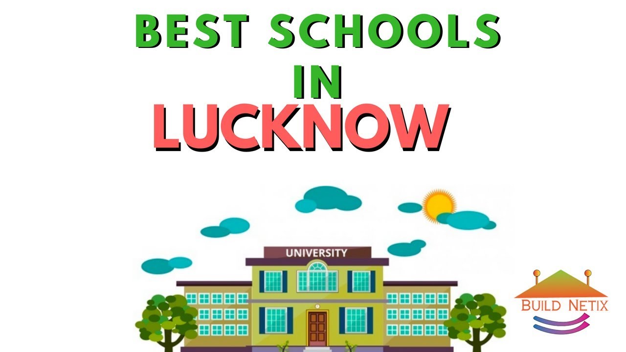 Top 10 Best Schools in Lucknow 2018