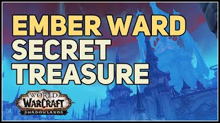 Ember Ward Secret Treasure WoW Revendreth Treasure