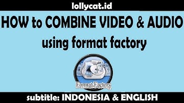 [Complete] How to Combine Videos and Audios in Format Factory