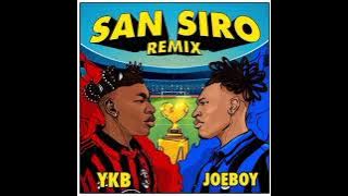 YKB Feat. Joeboy - San siro (Remix)