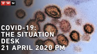 COVID-19 Situation Desk - 21 April 2020 PM