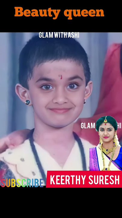 Keerthy Suresh Life Journey 1992-2022❤💖#shorts #transformationvideo #keerthisuresh