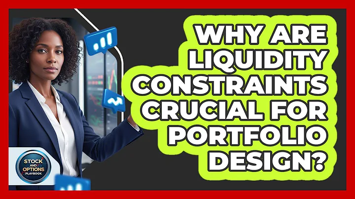 Why Are Liquidity Constraints Crucial For Portfolio Design?