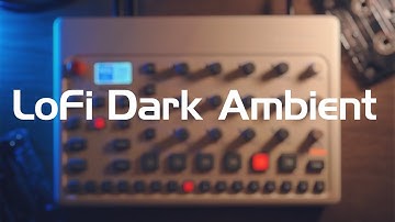 Elektron Model: Samples || LoFi Dark Ambient Beats