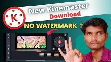 Kinemaster download link whitoutwatermark | Kinemaster WithoutWatermark Kaise Download Karen 2023