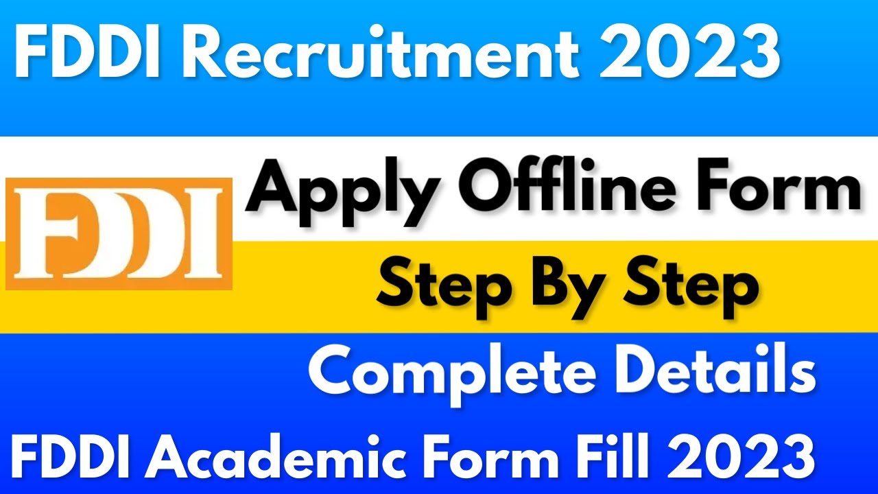 FDDI Academic & Non Academic Recruitment 2023 | FDDI Offline Form Vacancy 2023 | FDDI Bharti 2023