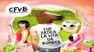 CFVB feat. Kristal - Che Fatica La Vita Da Bomber (Radio Edit - Teaser)