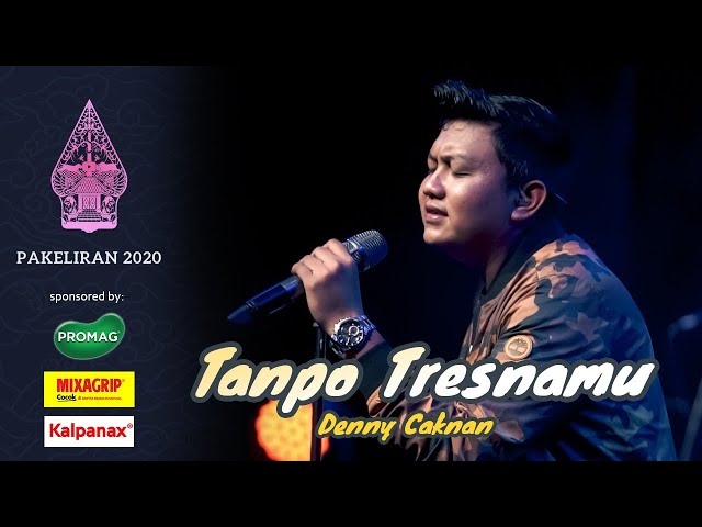 Denny Caknan - Tanpo Tresnamu (Live Konser Pakeliran 2020) class=