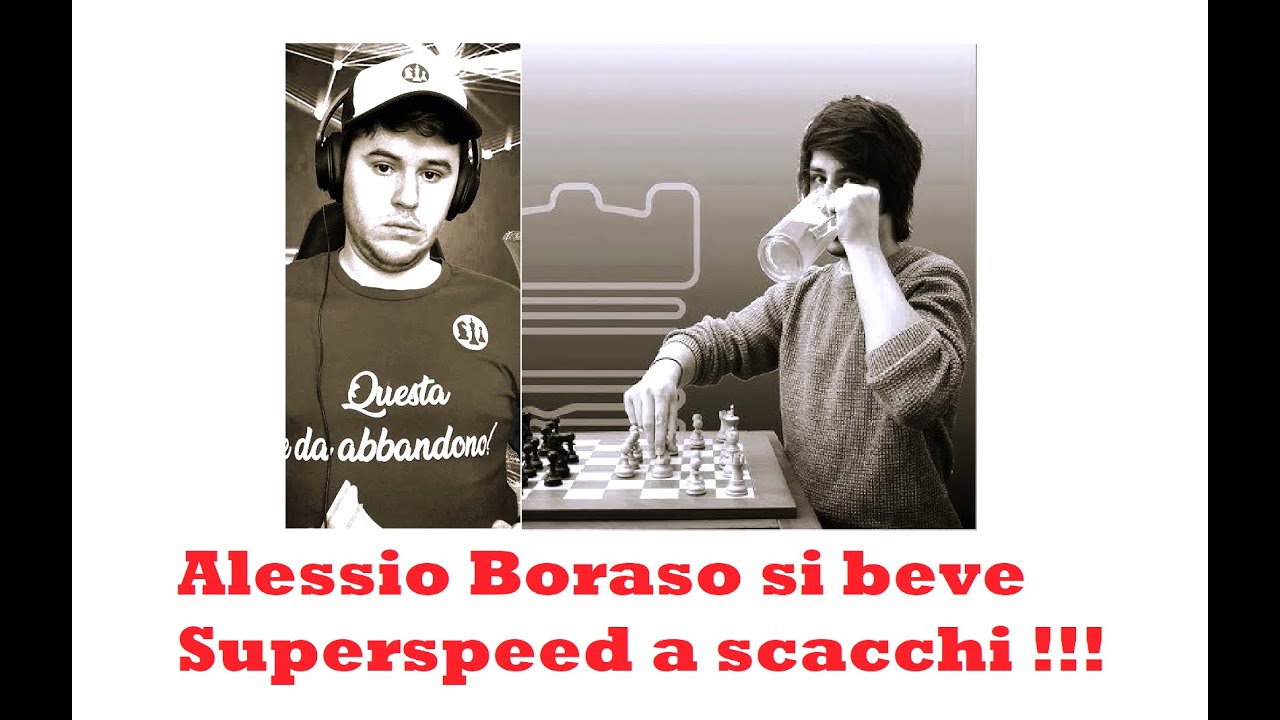 Alessio Boraso si beve Superspeed a scacchi !!! 
