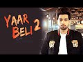 YAAR BELI 2 NEW PANJABI SONG//GURI