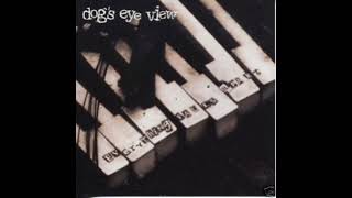 Everything falls apart- Dogs Eye View