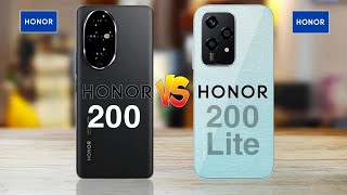 Honor 200 Vs Honor 200 lite Vs Honor 200 lite