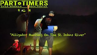 Alligator Hunting On The St. Johns River. Hoyts First Gator Hunt