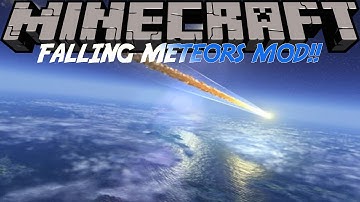Minecraft: FALLING METEORS MOD! (Make unique items, watch meteors hit the landscape!)
