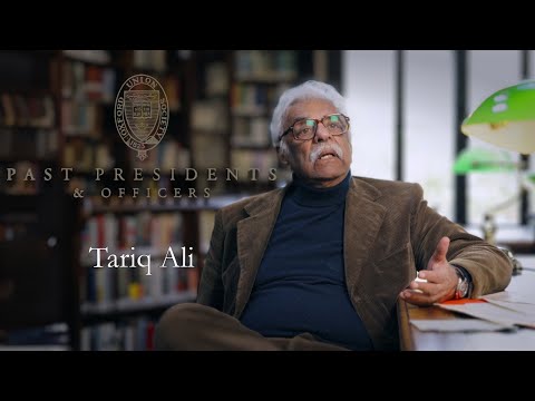 Oxford Union Past Presidents and Officers: Tariq Ali