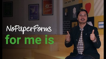 What does NoPaperForms mean to you? | The Culture