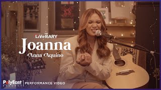 Anna Aquino - Joanna (Live Performance)