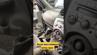 Nissan Micra dashboards wiring repair