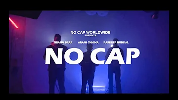 No Cap (Official Video) Pardeep Hundal x Arash Chhina x Brahm Brar