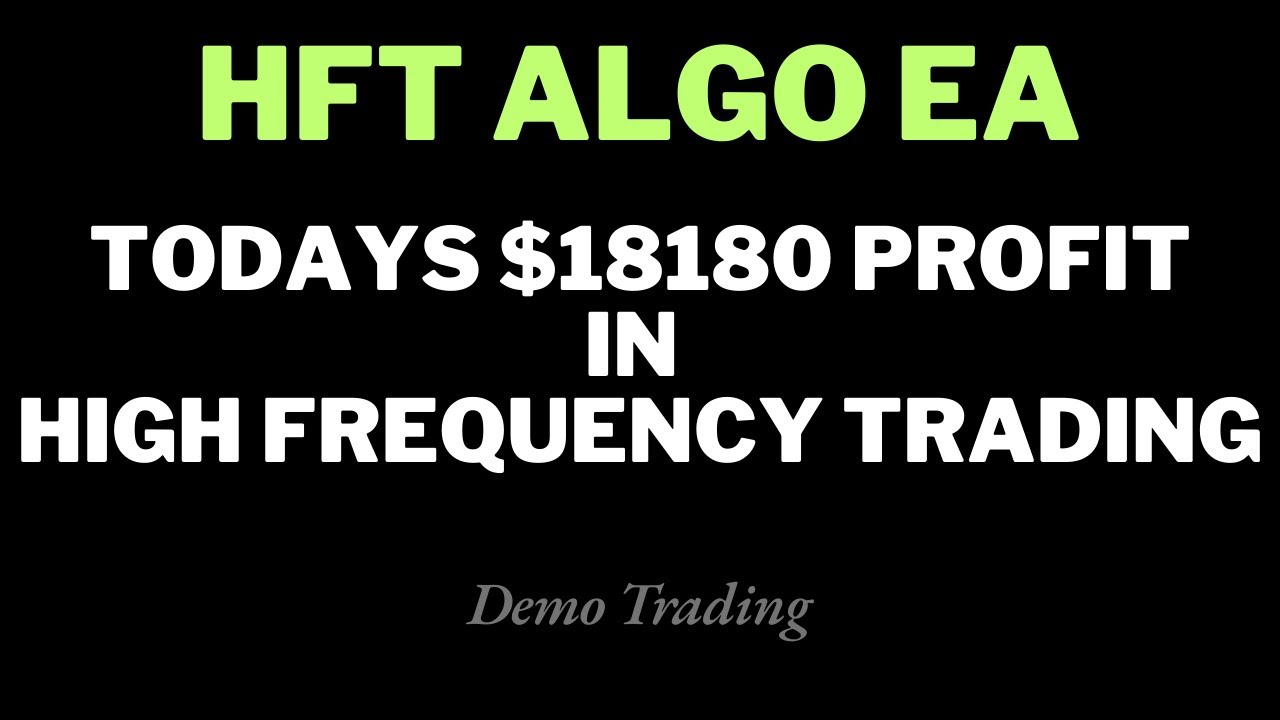 Live Forex Trading | HFT Algo EA | Todays Profit $18180 | High Frequency Trading
