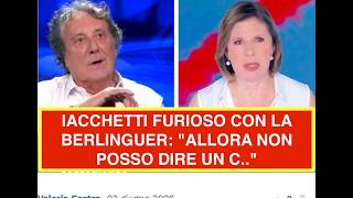 Iacchetti Furious With Berlinguer Then I Cant Say A Thing