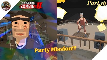 Party Mission!! ~ The Walking Zombie 2 ~ GamePlay Walkthrough Part 16 (Mobile)