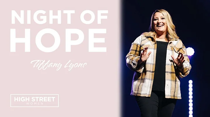 NIGHT OF HOPE | TIFFANY LYONS