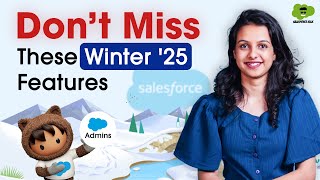 Top Salesforce Winter '25 Release Features for Admins | Must-Know Updates | Salesforce Hulk