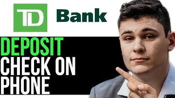 HOW TO DEPOSIT CHECK ON PHONE TD BANK 2025! (FULL GUIDE)