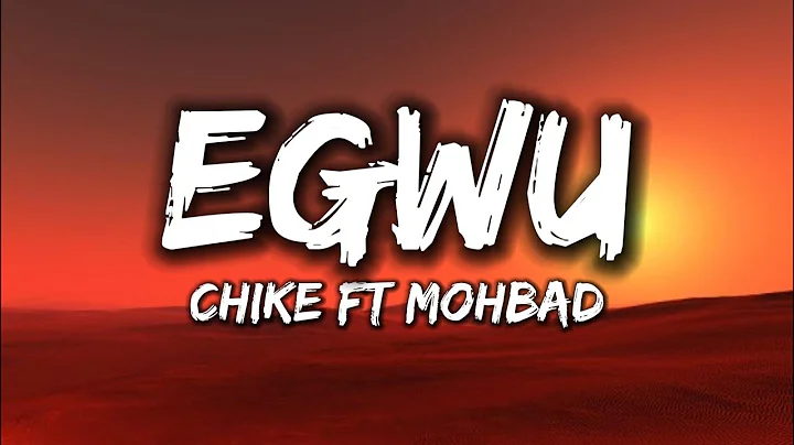 Chike & Mohbad - Egwu [Lyrics]