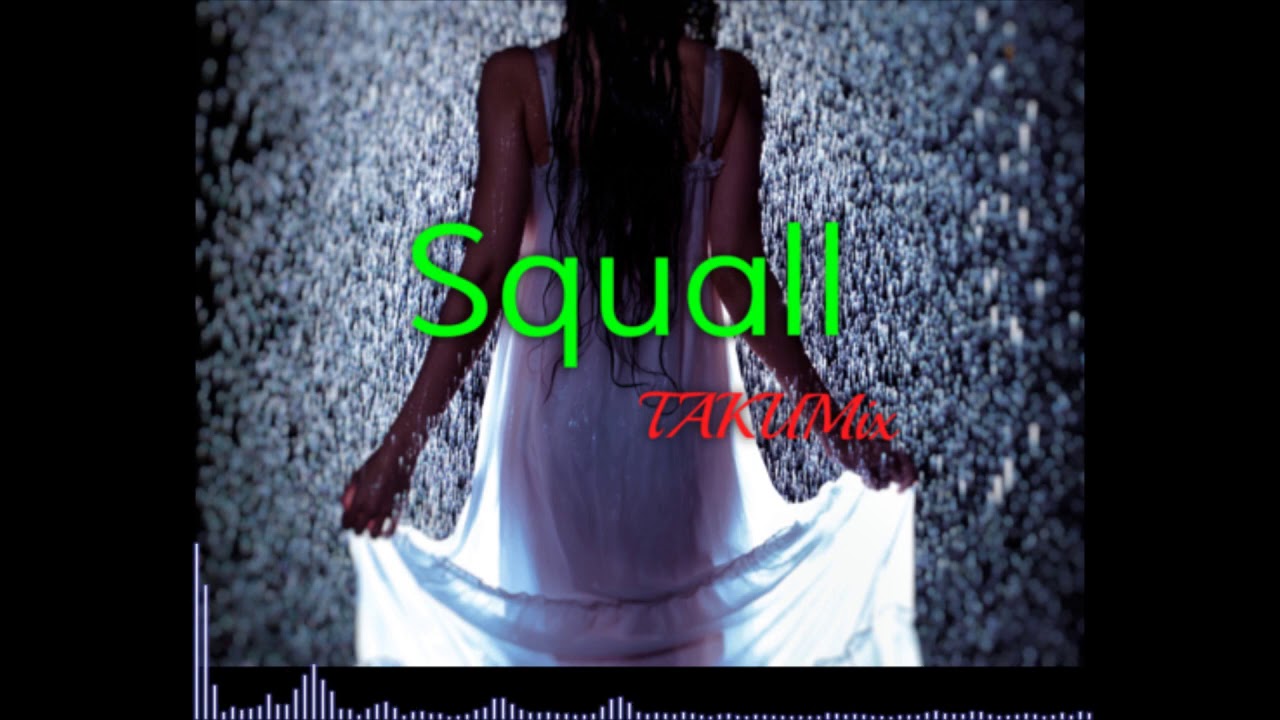 TAKUMI³】Squall - TAKUMIX - - Sean Winter【音源】 - YouTube