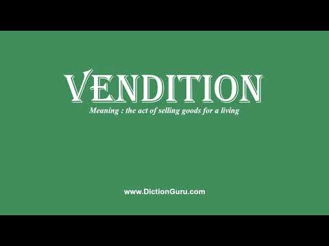 How to Pronounce vendition with Meaning, Phonetic, Synonyms and Sentence Examples
