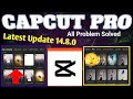 CapCut Pro Latest Update | Capcut 14.8.0 Update | Capcut No Internet Problem 😏