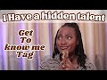 LET ME SPILL THE TEA| GET TO KNOW ME TAG - NIGERIAN YOUTUBER
