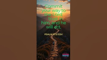 Commit Your Way to the Lord | Psalm 37:5