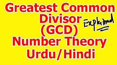 19.Alternative definition of greatest Common Divisor or GCD in Hindi Urdu