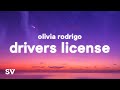 Olivia Rodrigo - drivers license (Lyrics) | "I got my driver's license last week"