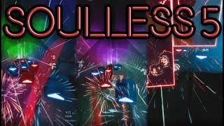 Soulless 5 in Beat Saber.
