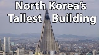 The Tallest Building In North Korea - Ryugyong Hotel
