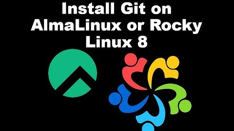Command to Install GIT on Almalinux or Rocky Linux 8  - Quickly
