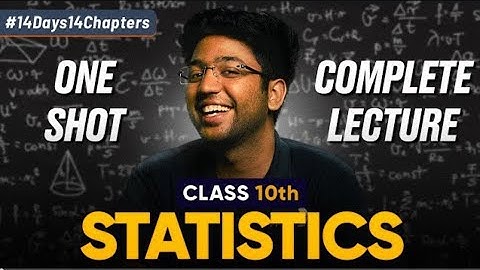 Class 10th Statistics One Shot 🔥| Class 10th Maths Chapter 13 | Shobhit nirwan
