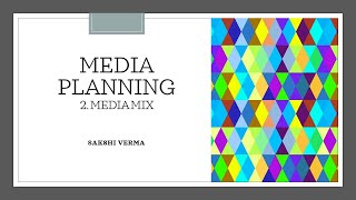 MEDIA PLANNING | MEDIA MIX | BCOM | BBA | MCOM | MBA Resimi