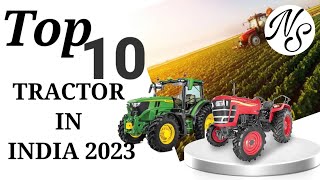भारत के प्रसिद्ध 10 ट्रेक्टर  2023  | TOP 10 INDIAN TRACTORS  IN 2023 | @TOP10TRACTORS