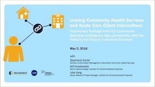Linking Community Health Services and Acute Care Client Interactions