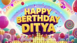 Ditya Birthday Song Happy Birthday Ditya Birthday Songs With Name