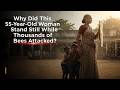 Why Did This 55-Year Old Woman Stand Still While Thousands of Bees Attacked | True Story of Ranpur