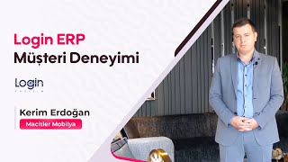 Login ERP Müşteri Deneyimi | Kerim Erdoğan-Macitler Mobilya