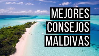 Los mejores consejos para viajar a las Islas Maldivas
