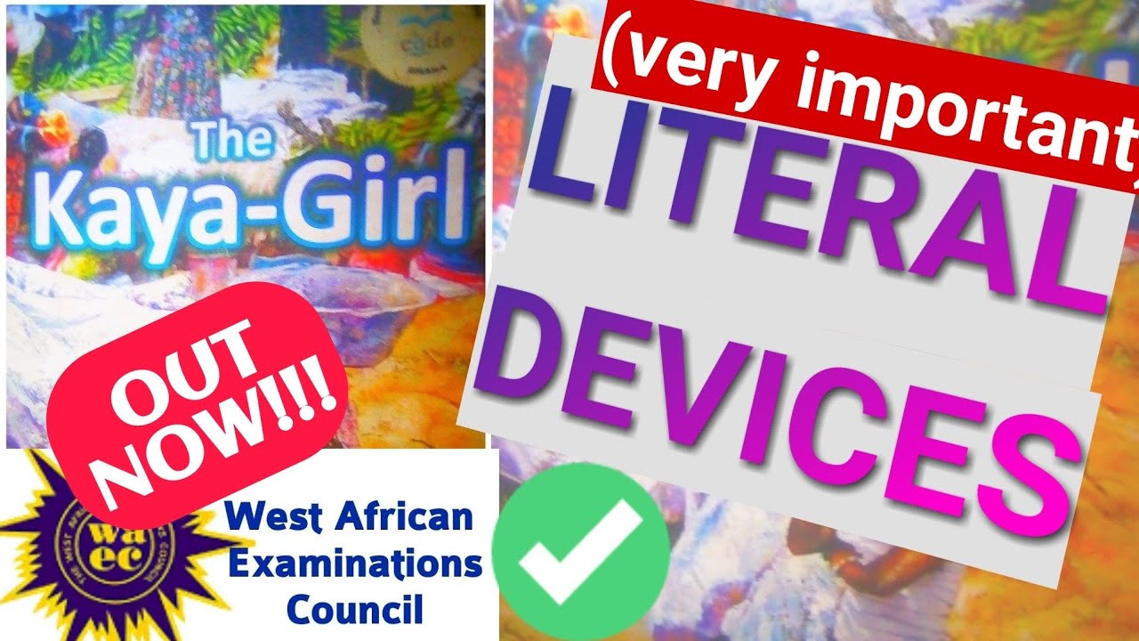 the kaya girl - mamle wolo (all literal devices from chapter 1 - 18)