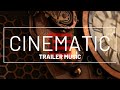 Cinematic Trailer Background Music for Movies and YouTube No Copyright